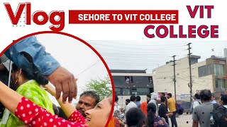 Struggle | VIT Bhopal in Local Bus | Sehore to VIT Bhopal | Vlog