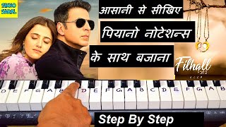Filhaal 2 Song Piano Tutorial | Akshay | BPraak | Filhaal 2 Mohabbat Song On Piano With Notations