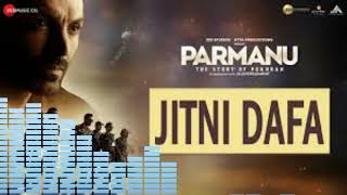 Jitni Dafa - 8D Audio | PARMANU:The Story Of Pokhran | John Abraham | Jeet Gannguli