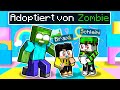 Adoptiert von einem ZOMBIE in Minecraft