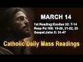 Catholic Daily Mass Readings for today I Thursday March 14 2024