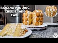 MAKING A BANANA PUDDING CHEESECAKE CAKE!