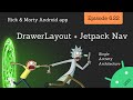 2021 Android Guide: DrawerLayout + Jetpack Navigation Components