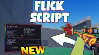 Script For Flick New Flick Script Pastebin 2025 Silent Aim No Reload Esp Speed Syntax ...
