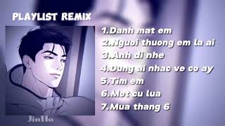 [Playlist Remix #13] Ơ anh Cường, dợ anh đâu:)? - JinHo🧸