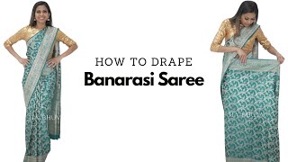 Banarasi Saree Drape | Banarasi Saree Look | Saree Draping | Saree Pleating and Folding | Tia Bhuva