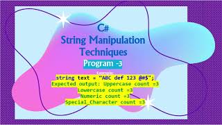 C# String Manipulation PART-3 | Count Uppercase, Lowercase, Numbers, Special Characters & Whitespace