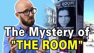 The Bizarre Story Behind "The Room"