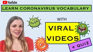 Learn English Coronavirus Vocabulary With VIRAL VIDEOS + QUIZ - Intermediate Level
