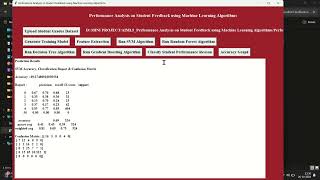 Performance Analysis on student feedback using Machine Learning Algorithms