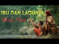 IBU DAN LAGUNYA (LIRIK) - KOES PLUS @EkoKimianto