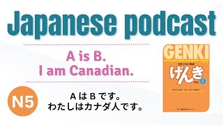 #3 Japanese shadowing | A is B sentence structure  #japanesepodcast