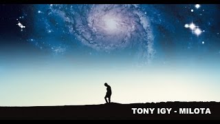 Tony Igy - Milota