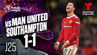 Highlights & Goals | Manchester United vs. Southampton  1-1 | Premier League | Telemundo Deportes