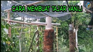 Cara Membuat Tajar/Tiang Rambat Vanili @Kayumas Organik