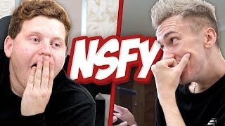 NOT SAFE FOR YOUTUBE! (NSFY)