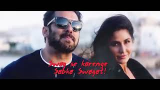 Lyrical Swag Se Swagat Song with Lyrics Full Audio   Tiger Zinda Hai   Salman   Katrina   Irshad   Y
