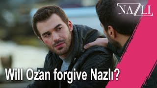 Will Ozan forgive Nazlı? - Episode 22 | Nazlı