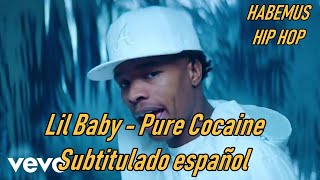 Lil Baby - Pure Cocaine (subtitulado esp) #lilbaby #habemushiphop