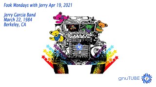 FMwJ #1: Jerry Garcia Band 03.22.1984 Berkeley, CA Complete Show AUD