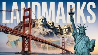 20 Iconic U.S. Landmarks That Shaped American History