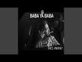 Baba Ya Baba (feat. Ws & Ait)