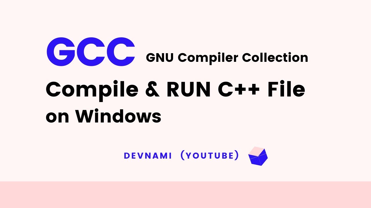 Gcc How To Compile C File Using Gcc On Windows Gcc How To Compile C File Using Gcc On Windows