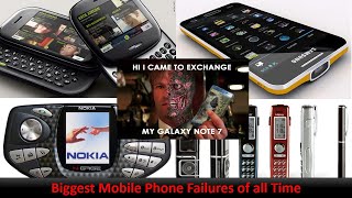 Biggest Mobile Phone Failures of all Time!! अब तक का सबसे खराब मोबाइल..