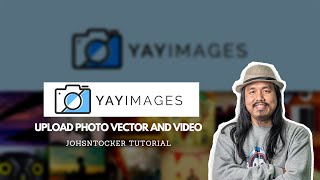 วิธีอัพโหลดภาพ วีดีโอ และ vector ที่ Yayimages.com