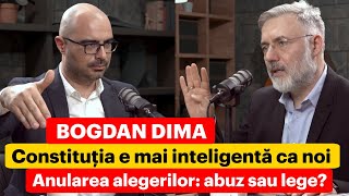 Bogdan Dima. Constituția e mai inteligentă decât noi