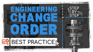 Engineering Change Order Process: Step-by-Step I Best Practice