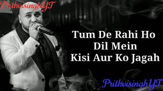 B Praak: Dil Tod Ke Lyrics |Rochak Kohli, Manoj M |Abhishek S, Kaashish V |Latest Sad Song 2020