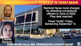 Convicted Murderer Eric Reinbold: Pleads Guilty In Plea Deal For Assault Of Jail Staff
