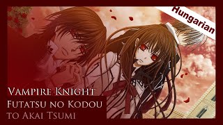 Futatsu no Kodou to Akai Tsumi - (VK) Hungarian Cover by Namito ft. AnonymousAlchemist \u0026 Cello