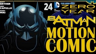 Batman #24 Zero Year MOTION COMIC