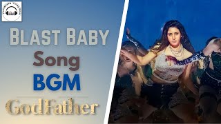 Blast Baby Song BGM | Chiranjeevi | Salman Khan | Thaman S | [ Bass Boosted ]#thallapakavinaybgm