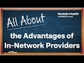 All About the Advantages of In-Network Providers