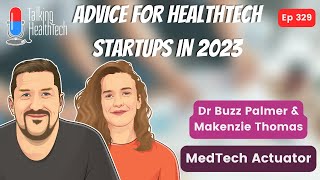 Advice for healthtech startups in 2023 - Where do we go from here?