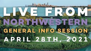 Northwestern University: Undergraduate Admission Information Session (April 28, 2021)