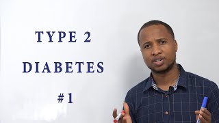 Type 2 Diabetes #1 INTRODUCTION