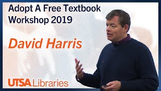 Adopt a Free Textbook Workshop 2019 - David Harris