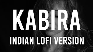 Kabira - Tochi Raina and Rekha Bhardwaj (Slowed + Reverbed + lofi remix) | Indian lofi