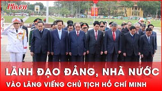 Lãnh đạo Đảng, Nhà nước vào Lăng viếng Chủ tịch Hồ Chí Minh nhân 95 năm ngày thành lập Đảng