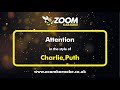 Charlie Puth - Attention - Karaoke Version from Zoom Karaoke