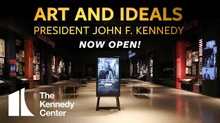 NOW OPEN: "Art and Ideals: President John F. Kennedy" | A New Permanent Exhibit