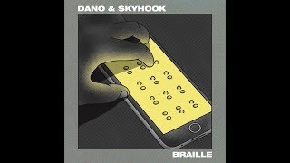 Dano \u0026 $kyhook - 01 - Smoke In Braille