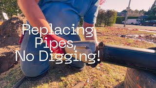 Pipe Replacement Couldn't Be More Easy: No Trenching ￼No Mess