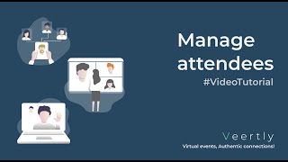 Manage event attendees (Veertly Tutorial)