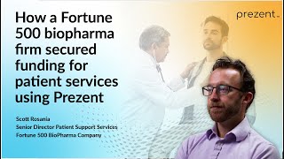 How a Fortune 500 biopharma firm secured funding for patient services using Prezent