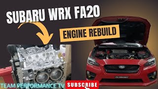 2020 SUBARU WRX FA20 ENGINE REBUILD!